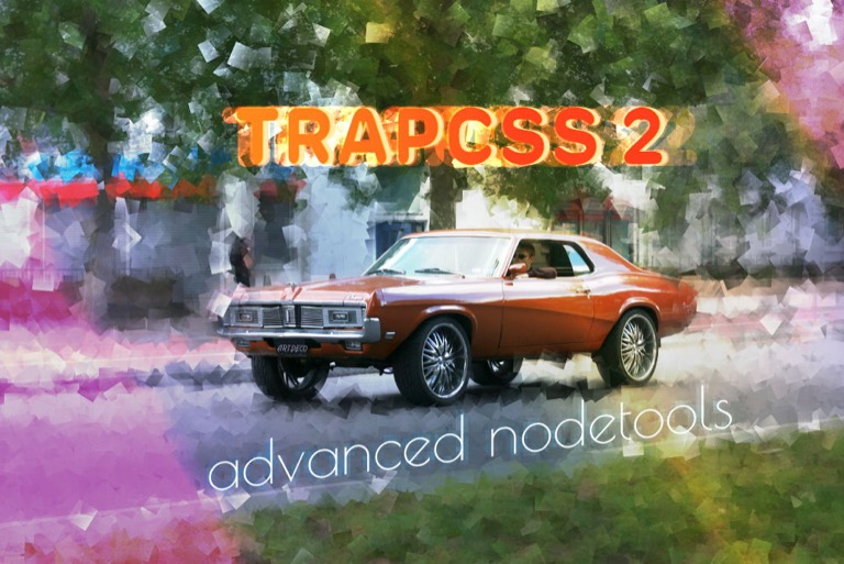 trapcss2: advanced nodetools tutorial (car splash)